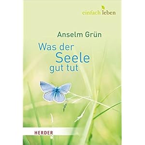 Was der Seele gut tut