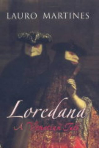 City Travel Guides Discounted  Books : Loredana: A Venetian Tale