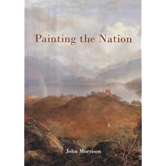 Painting the Nation: Identity and Nationalism in Scottish Painting, 1800-1920