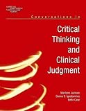 Conversations in Critical Thinking and Clinical Judgement