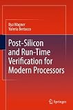 Post-Silicon and Runtime Verification for Modern Processors