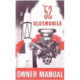 1952 OLDSMOBILE Full Line Owners Manual User Guide by Oldsmobile