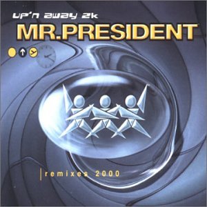 MR. PRESIDENT - Up
