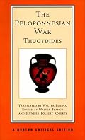 The Peloponnesian War: A New Translation, Backgrounds, Interpretations (Norton Critical Editions)