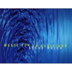 【クリックで詳細表示】Music for 18 Musicians [CD， Import]