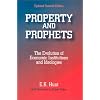 Property and Prophets: The Evolution of Economic Institutions and Ideologies