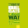 The Unauthorized Guide to Doing Business the Bill Gates Way