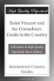 Saint Vincent and the Grenadines: Guide to the Country