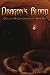 Dragon's Blood: Denicalis Dragon Chronicles - Book One (Denicalis Dragon Chronicles)