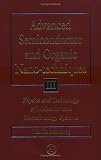 Advanced Semiconductor and Organic Nano-Techniques Part III: Physics and Technology of Molecular and Biotech Systems
