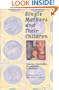 Single Mothers and their Children: Disposal, Punishment and Survival in Australia (Studies in Australian History)