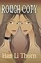 Rough Copy: The Story of a Bootlegged Slave Girl