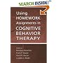 Using Homework Assignments in Cognitive-behavioral Therapy
