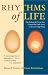 Rhythms of Life: The Biological Clocks That Control the Daily Lives of Every Living Thing