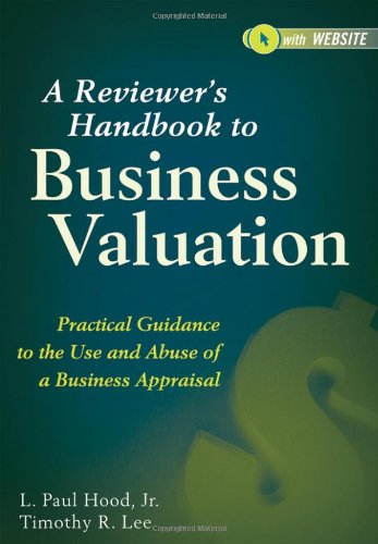 A Reviewer's Handbook to Business Valuation: Practical Guidance