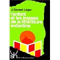L'enfant et les images de la litt�rature enfantine