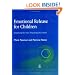 Emotional Release for Children: Repairing the Past, Preparing the Future