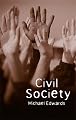 Civil Society (Themes for the 21st Century Series)