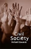 Civil Society (Themes for the 21st Century Series)