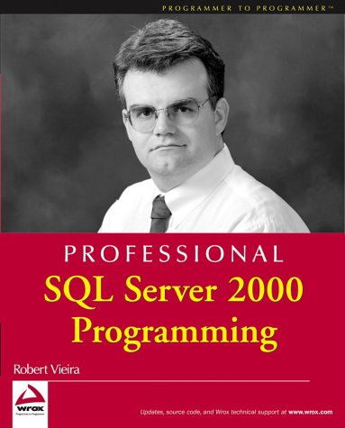 Books: Professional SQL Server 2000 Programming Programmer to Programmer