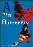 A Pin for the Butterfly [DVD]