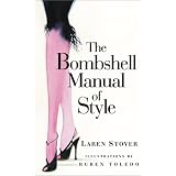 Bombshell Manual of Style, The