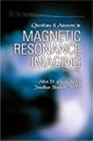 Questions and Answers in Magnetic Resonance Imaging