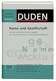 Duden Thema Deutsch, Bd.2, Name und Gesellschaft: Soziale und historische Aspekte der Namengebung und Namenentwicklung: Band 2 - 