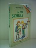 Warum- Geschichten: In der Schule - ( Ab 6 J.) - Manfred Mai