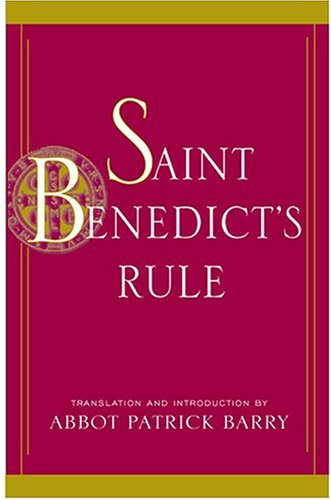 Saint Benedict's Rule