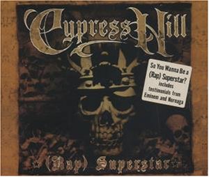 Cypress Hill - Superstar (UK Import) - Zortam Music