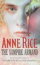 The Vampire Armand (Vampire Chronicles)