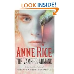 The Vampire Armand: The Vampire Chronicles: Volume 6