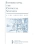 Introducing Chemical Sciences: A Chf Reading List (Publication (Chemical Heritage Foundation).)
