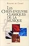 Les Chefs-d'oeuvre classiques de la musique