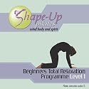 Beginners Total Relaxation: Level 1