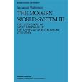 The Modern World-System III (Studies in Social Discontinuity) (Studies in Social Discontinuity) by  Immanuel Wallerstein