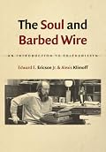 The Soul and Barbed Wire: An Introduction to Solzhenitsyn