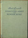 Schaffende Arbeit Und Bildende Kunst