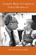 Looking Back: A Career in Child Neurology