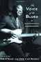 The Voice of the Blues: Classic Interviews from Living Blues Magazine