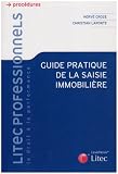 Revue Litec  / Guide pratique de la saisie immobilière