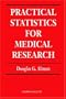 Practical Statistics for Medical Research (Chapman & Hall/CRC Texts in Statistical Science)