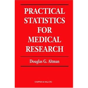 Click here to buy Practical Statistics for Medical Research (Chapman and Hall CRC Texts in... by Douglas G. Altman.