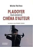 Plaidoyer pour l avenir du cinéma d auteur