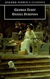 Daniel Deronda (Oxford World's Classics)