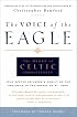 The Voice of the Eagle: The Heart of Celtic Christianity