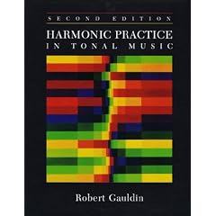 Harmonic Practice in Tonal Music (Second Edition) by Robert Gauldin