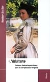 L'Adultera: Fontanes Ehebruchsgestaltung - auch im europ&auml;ischen Vergleich - Humbert Settler