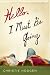 Hello, I Must Be Going: A Novel